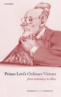 bokomslag Primo Levi's Ordinary Virtues