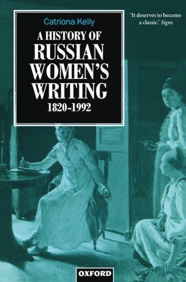 A History of Russian Women's Writing 1820-1992 1