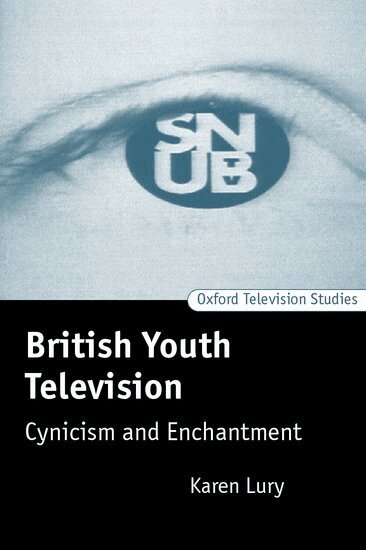 Karen Lury - British Youth Television, Inbunden