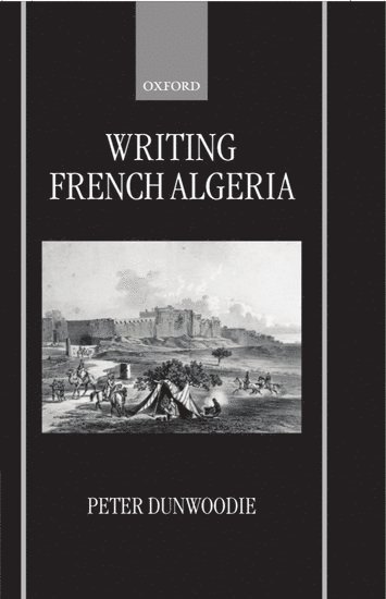 bokomslag Writing French Algeria