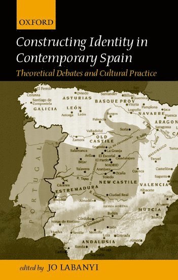 bokomslag Constructing Identity in Twentieth-Century Spain