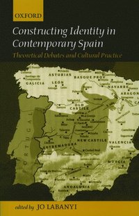 bokomslag Constructing Identity in Twentieth-Century Spain