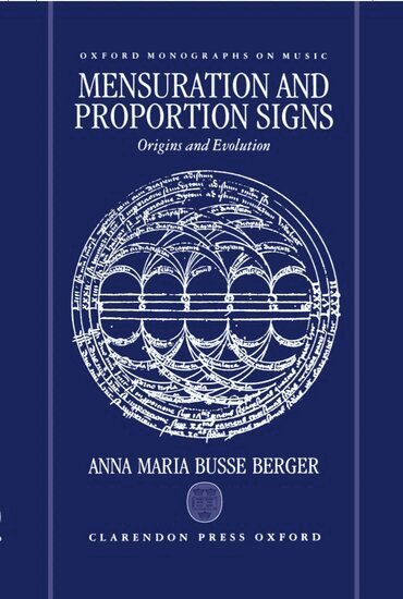 Anna Maria Busse Berger - Mensuration and Proportion Signs, Inbunden