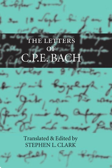 Carl Philipp Emanuel Bach - The Letters of C. P. E. Bach, Inbunden