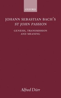bokomslag Johann Sebastian Bach's St John Passion