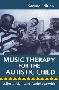 bokomslag Music Therapy for the Autistic Child