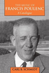 bokomslag The Music of Francis Poulenc (1899-1963)