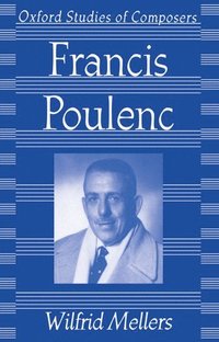 bokomslag Francis Poulenc