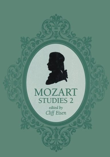 Cliff Eisen - Mozart Studies 2, Inbunden
