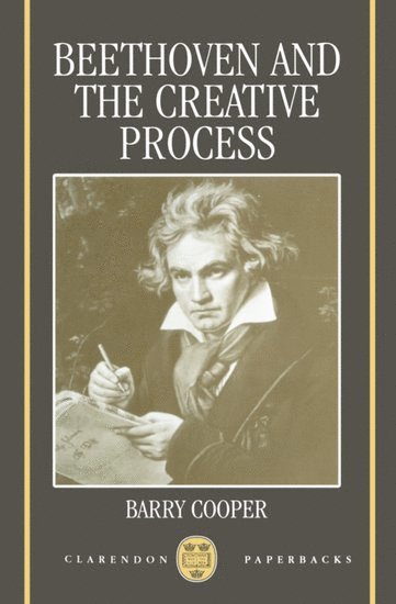 Beethoven and the Creative Process 1