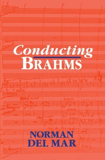 bokomslag Conducting Brahms