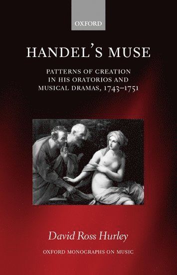 David Ross Hurley, Pittsburg State University) Hurley, David Ross (Assistant Professor of Music, Assistant Professor of Music - Handel's Muse, Inbunden