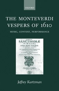 bokomslag The Monteverdi Vespers of 1610