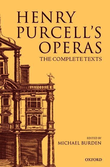 Michael Burden - Henry Purcell's Operas, Inbunden