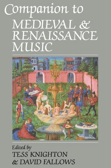 Companion to Medieval and Renaissance Music 1