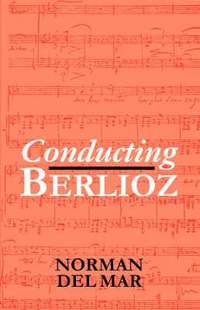 bokomslag Conducting Berlioz