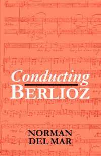 bokomslag Conducting Berlioz