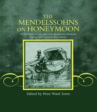 bokomslag The Mendelssohns on Honeymoon
