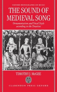 bokomslag The Sound of Medieval Song