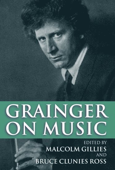 Grainger on Music 1