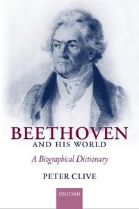 bokomslag Beethoven and His World
