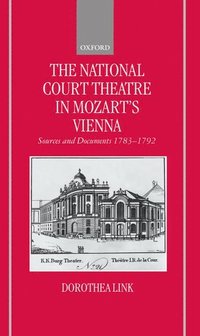 bokomslag The National Court Theatre in Mozart's Vienna