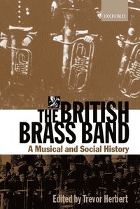 bokomslag The British Brass Band