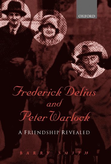 Frederick Delius and Peter Warlock 1