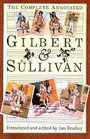 bokomslag The Complete Annotated Gilbert and Sullivan