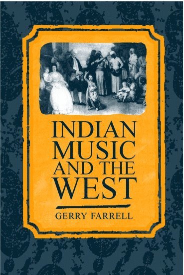 bokomslag Indian Music and the West