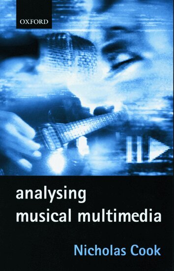 Cook - Analysing Musical Multimedia, Häftad