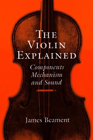 The Violin Explained