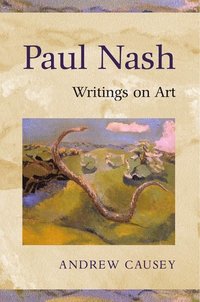 bokomslag Paul Nash: Writings on Art