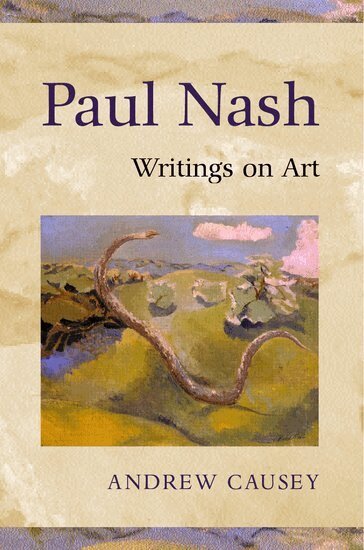 Paul Nash, Andrew Causey - Paul Nash: Writings on Art, Inbunden