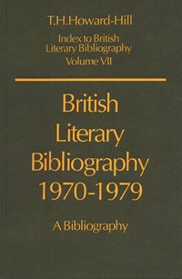 bokomslag British Literary Bibliography 1970-1979