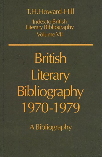 British Literary Bibliography 1970-1979 1