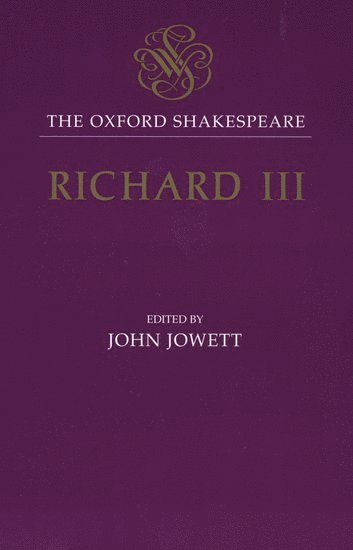 The Oxford Shakespeare: The Tragedy of King Richard III 1