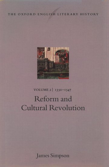 bokomslag Oxford English Literary History: Volume 2: 1350-1547: Reform and Cultural Revolution
