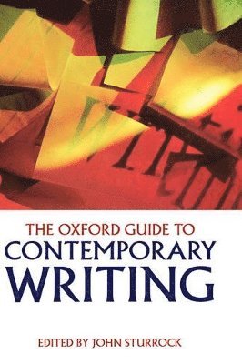 bokomslag The Oxford Guide to Contemporary Writing