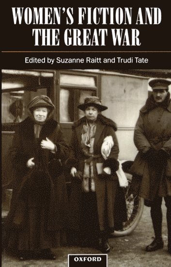Women's Fiction and the Great War 1