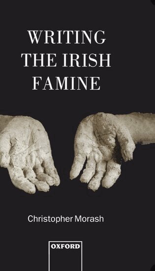Christopher Morash - Writing the Irish Famine, Inbunden