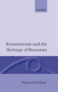 bokomslag Romanticism and the Heritage of Rousseau