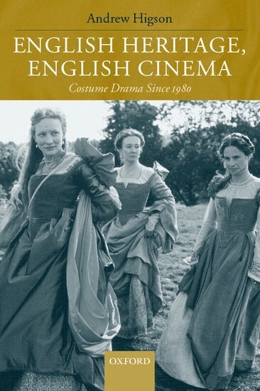Andrew Higson - English Heritage, English Cinema, Inbunden