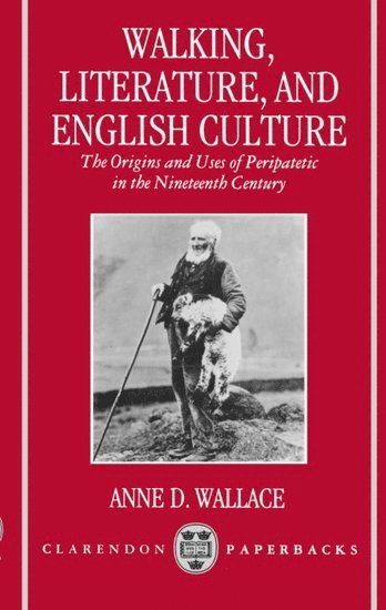 Walking, Literature, and English Culture 1