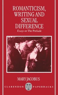 bokomslag Romanticism, Writing, and Sexual Difference