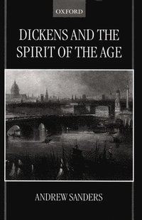 bokomslag Dickens and the Spirit of the Age