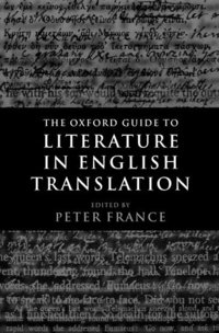 bokomslag The Oxford Guide to Literature in English Translation