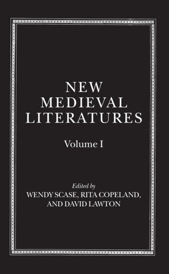 Wendy Scase, Rita Copeland, David Lawton - New Medieval Literatures, Inbunden