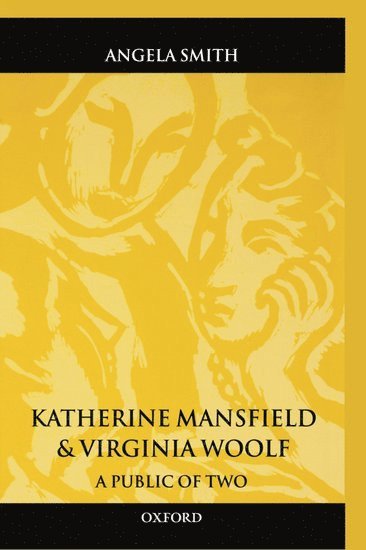 bokomslag Katherine Mansfield and Virginia Woolf