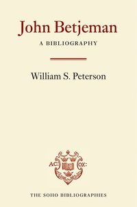 bokomslag John Betjeman: A Bibliography
